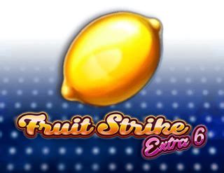 Fruit Strike Extra 6 Betfair